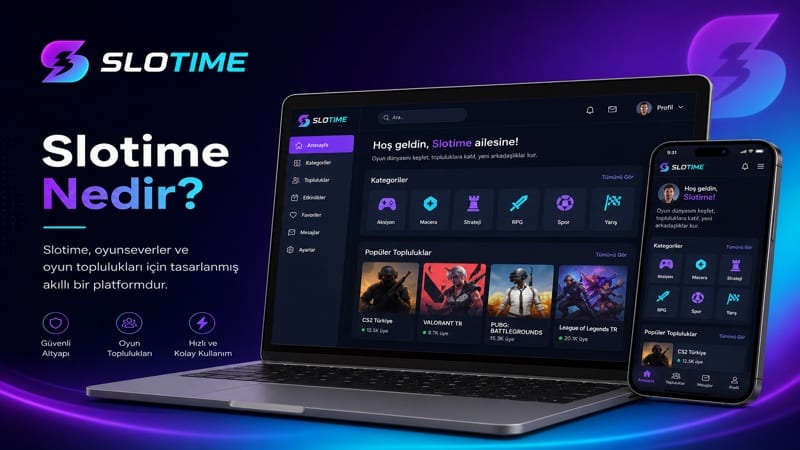 Slotime Nedir? Platform İncelemesi ve Kullanıcı Rehberi
