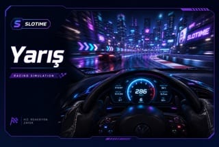 Slotime Yarış Simülasyonu — Hız ve Kontrol